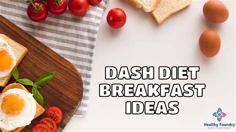 Dash Diet Breakfast Ideas Youtube