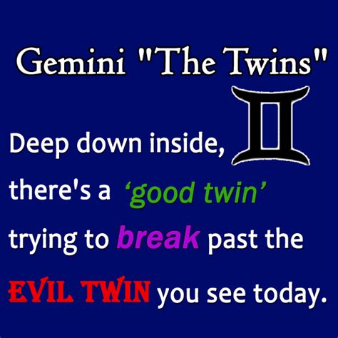 Funny Gemini Quotes And Saying Quotesgram