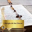 Liturgia de las Horas DOMINGO 13 DE AGOSTO – Un Paso al Día