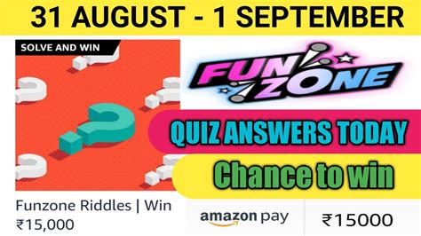 Amazon Funzone Riddles Quiz Answers Today Win 15000 Amazon Pay