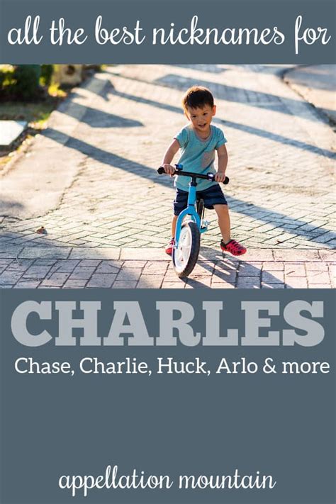 Charles Nicknames Charlie Chase Huck Appellation Mountain