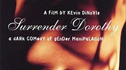 Surrender Dorothy Trailer (1998)
