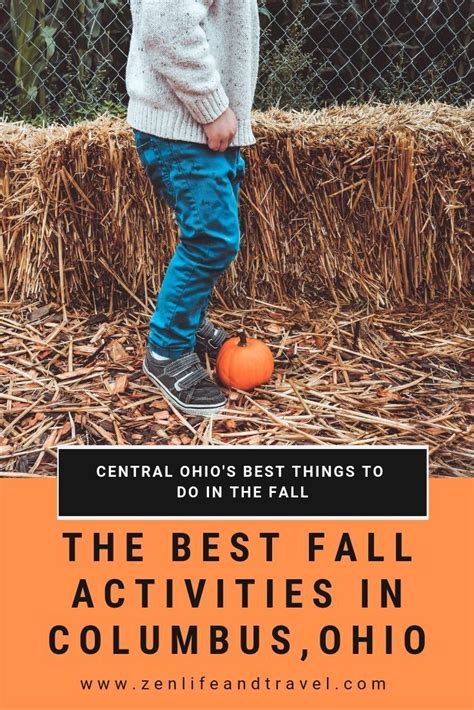 The Best Fall Activities In Columbus Ohio 2021 Zen Life And Travel