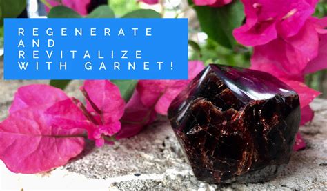 Learn More About The Healing Powers Of Garnet Garnet Crystal