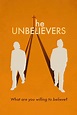 Watch The Unbelievers Streaming Online | iwonder