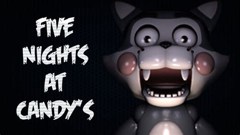 Five Nights At Candys Youtube