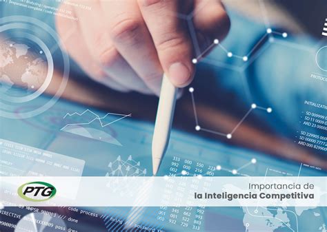 Importancia De La Inteligencia Competitiva Blog PTG