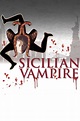 Sicilian Vampire (2015) - Posters — The Movie Database (TMDB)