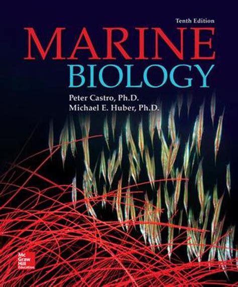 Marine Biology 10th Edition By Peter Castro Hardcover 9780078023064