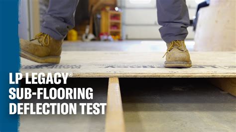 Lp Legacy® Premium Sub Flooring Deflection Test Youtube