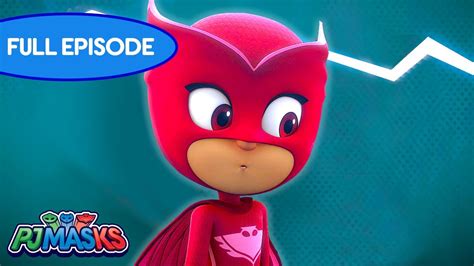 Take To The Skies Owlette Full Episode Pj Masks And Friends