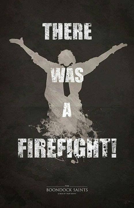 There Was A Firefight Boondock Saints Best Movie Ever Boondock