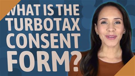 What Is The Turbotax Consent Form Youtube