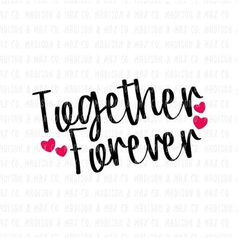 Together Forever ღ