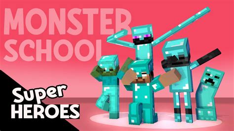 Monster School Superheroes Cool Minecraft Animation Youtube