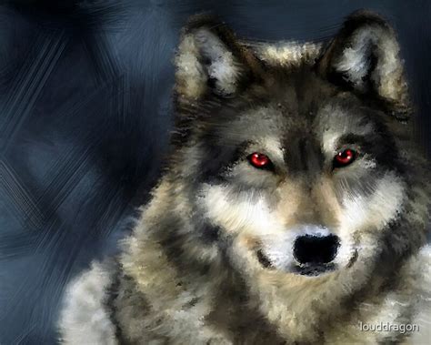 Red Eyed Wolf By Louddragon Redbubble