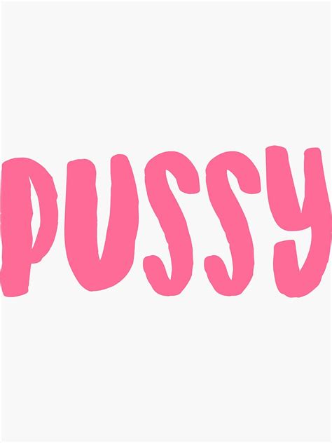 pussy sticker for sale by empowerwomen redbubble