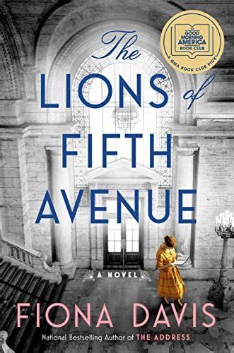 The Lions Of Fifth Avenue A Novel By Fiona Davis