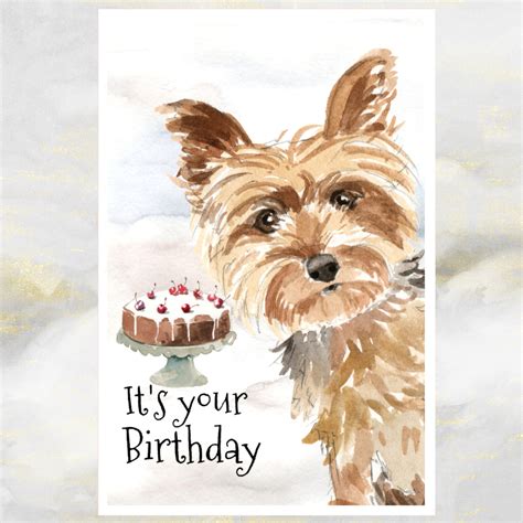 Yorkshire Terrier Dog Birthday Card Yorkie Birthday Card Its Your B