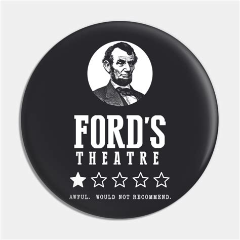 Abraham Lincoln Ford Theatre 1 Star Review Abraham Lincoln Pin