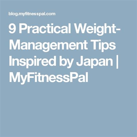 9 Practical Weight­ Management Tips Inspired By Japan Myfitnesspal