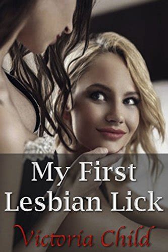My First Lesbian Lick And I Thought I Was Straight English Edition