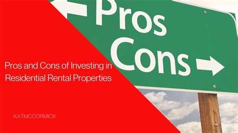 Pros And Cons Of Investing In Residential Rental Properties