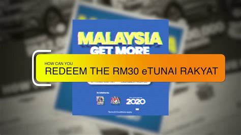Etunai Rakyat How Can You Redeem Rm30 Using The Touch N Go Ewallet
