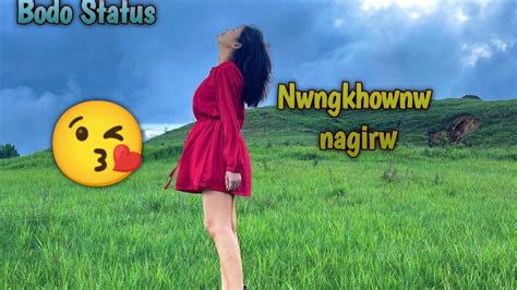 Nangakhownw Nagirw Bodo Status 🥰 Youtube