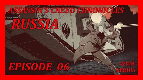 Assassin S Creed Chronicles Russia Walkthrough Mission The Two