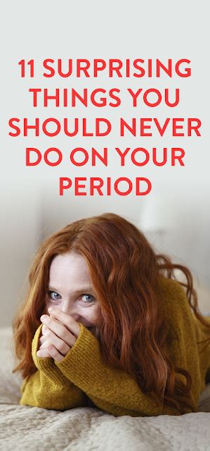 11 surprising things you should never do on your period according to experts wellness magazine