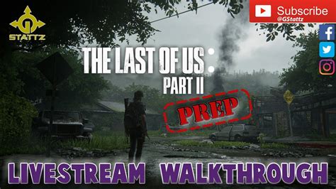 The Last Of Us 2013 Live Stream Walkthrough Youtube