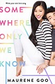 Review: Somewhere Only We Know by Maurene Goo | The Nerd Daily