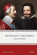 Richelieu y Olivares (Tiempo de Historia) : Elliott, J. H., Sánchez ...