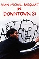 Downtown 81 (película 2001) - Tráiler. resumen, reparto y dónde ver ...