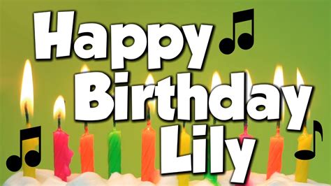 Happy Birthday Lily A Happy Birthday Song Youtube