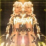 Ke$ha: 'Die Young' Single Artwork & Song Teaser Video!: Photo 2723791 ...