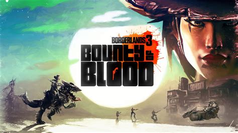 Borderlands 3 Bounty Of Blood 4k Wallpaperhd Games Wallpapers4k