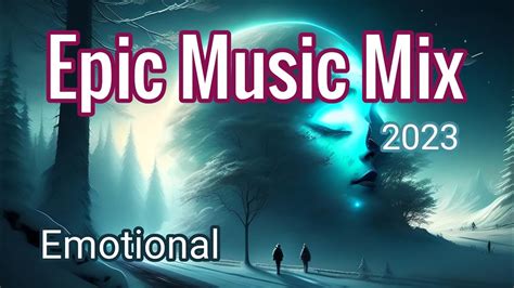 Epic Emotional Music Epic Vocal Music Epic Inspirational Music