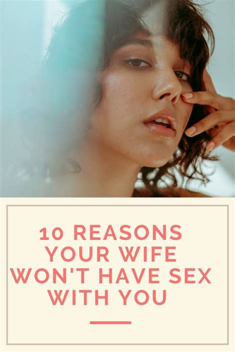 10 Reason Your Wife Doesnt Want To Have Sex Jn Posts By