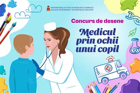 Concursul De Desene Medicul Prin Ochii Unui Copil Universitatea De Stat De Medicin I
