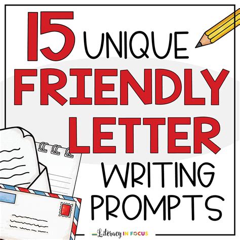 15 Unique Friendly Letter Writing Prompts For Kids Literacy In Focus