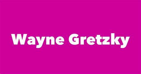 Wayne Gretzky Spouse Children Birthday And More