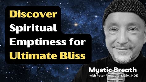 Unlocking the Ultimate Bliss: Discover the Hidden Power of Spiritual