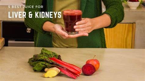 5 Best Liver And Kidney Detox Juice Recipes