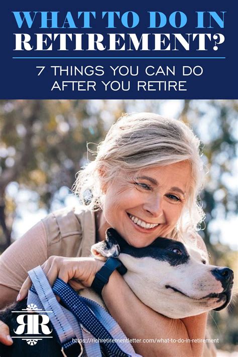 What To Do In Retirement 7 Things You Can Do After You Retire Heres