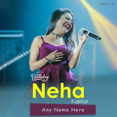 Happy Birthday Neha Kakkar Wishes With Name Card