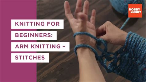 Arm Knitting Stitches Youtube