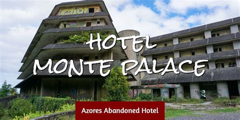 Monte Palace Hotel Enjoys One Of The Best Views Of Sete Cidades The Hotel Closed And Was