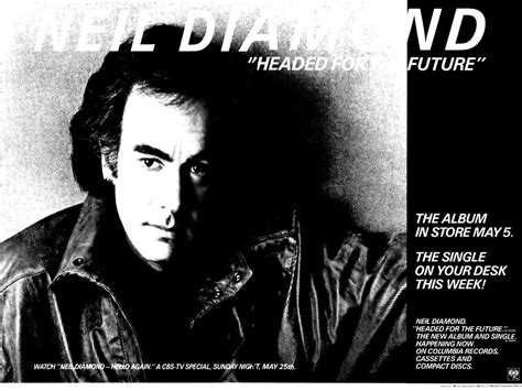 Neil Diamond 1986 Headed For The Future Ad 1986 Magazine A Flickr